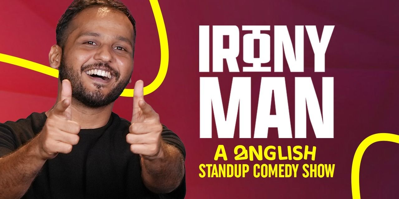 media-desktop-irony-man-a-manglish-stand-up-comedy-special-2025-10-28-t-13-49-24.jpg