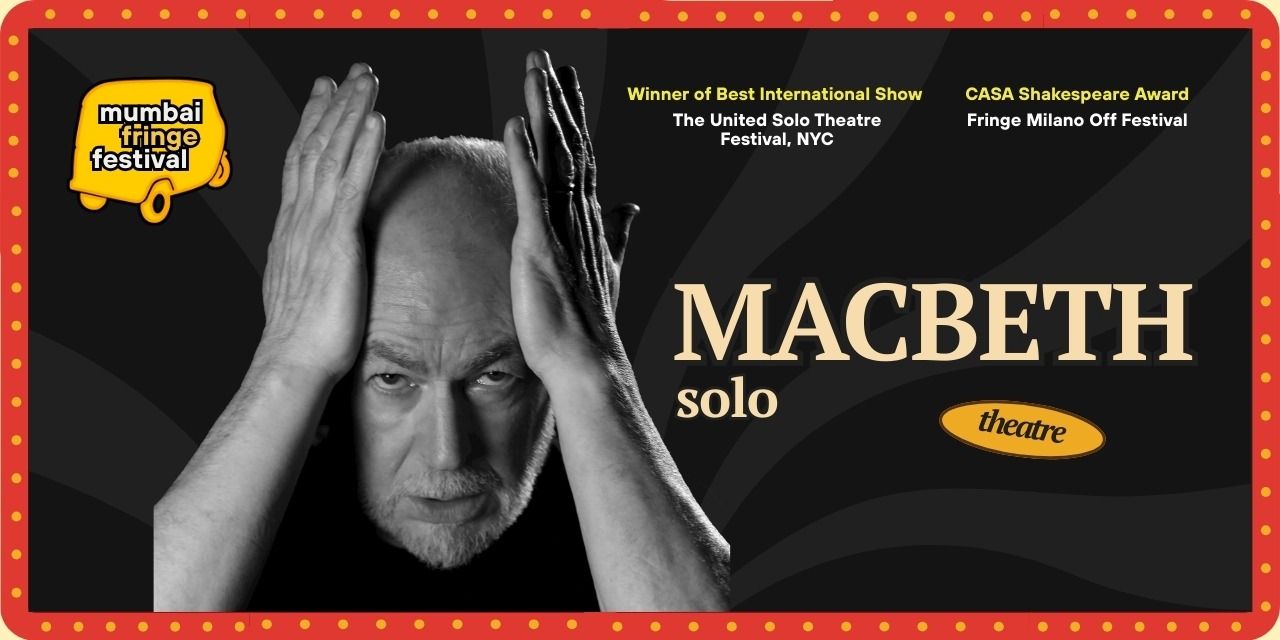 media-desktop-macbeth-solo-mumbai-fringe-2026-1-30-t-15-24-35.jpg