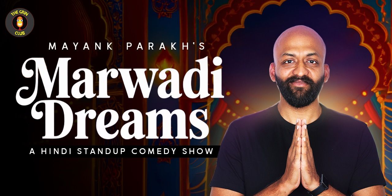 Marwadi Dreams- Standup Comedy by Mayank Parakh | Thane