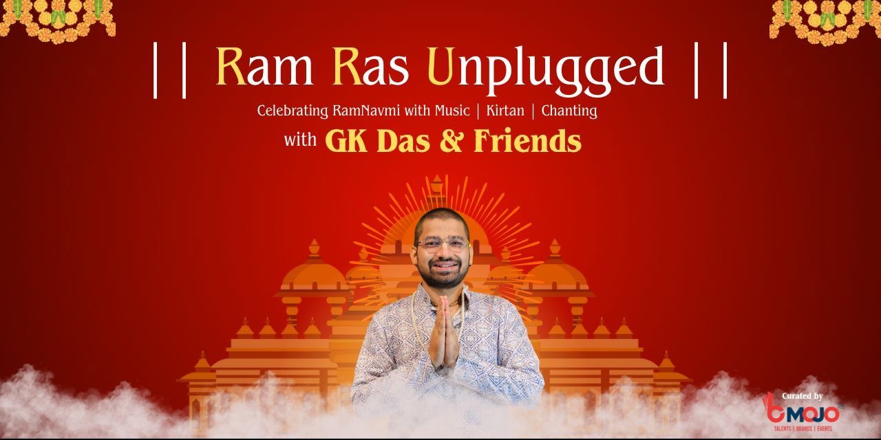 Ram Ras Ram Ras Unplugged (Ram Navmi Musical Celebration) music-shows Event ...