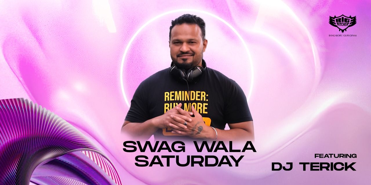 Swag Wala Saturdays