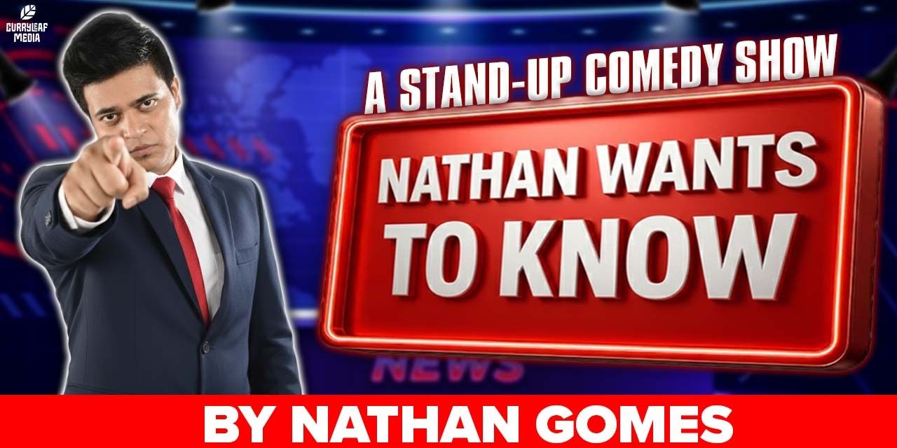 Nathan Gomes The Nathan Wants To Know poster