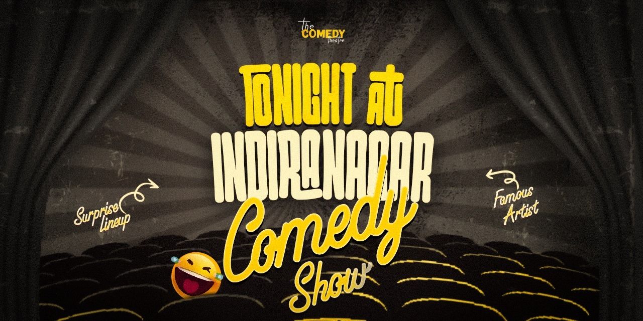 media-desktop-tonight-at-indranagar-stand-up-comedy-show--2025-4-22-t-0-4-47.jpg