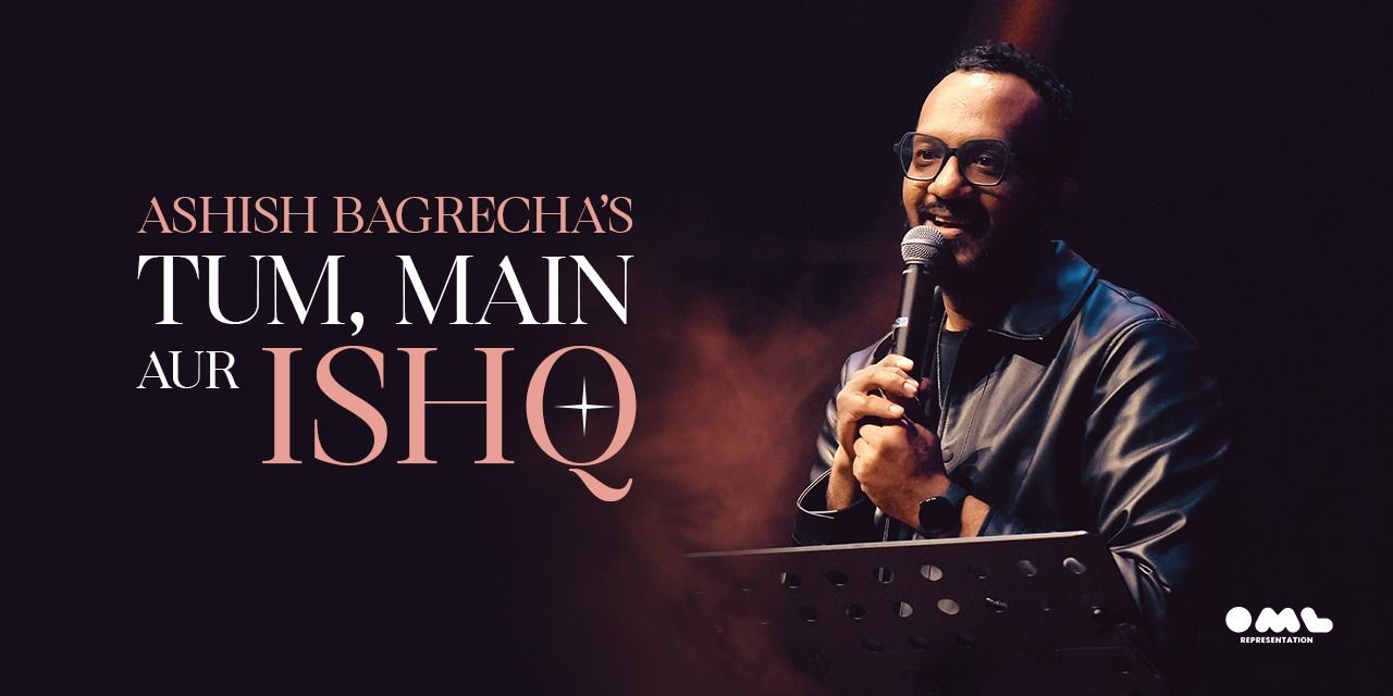 media-desktop-tum-main-aur-ishq-ashish-bagrecha-2025-5-28-t-14-4-31.jpg