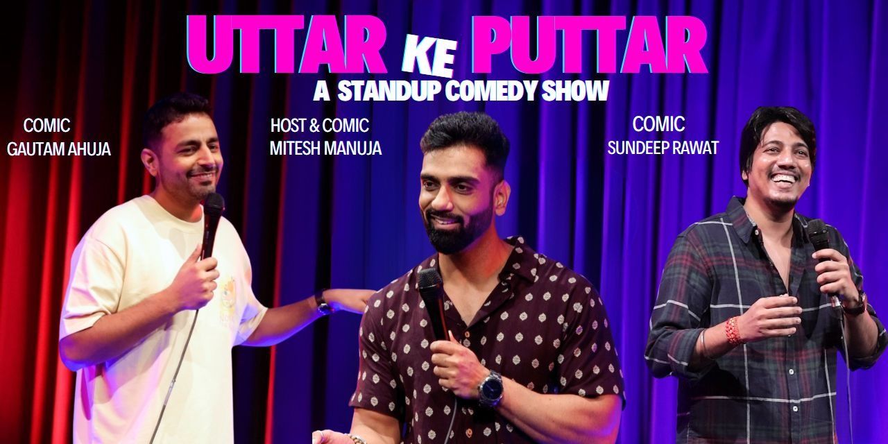 media-desktop-uttar-ke-puttar-standup-comedy-show--2025-9-5-t-18-16-11.jpg