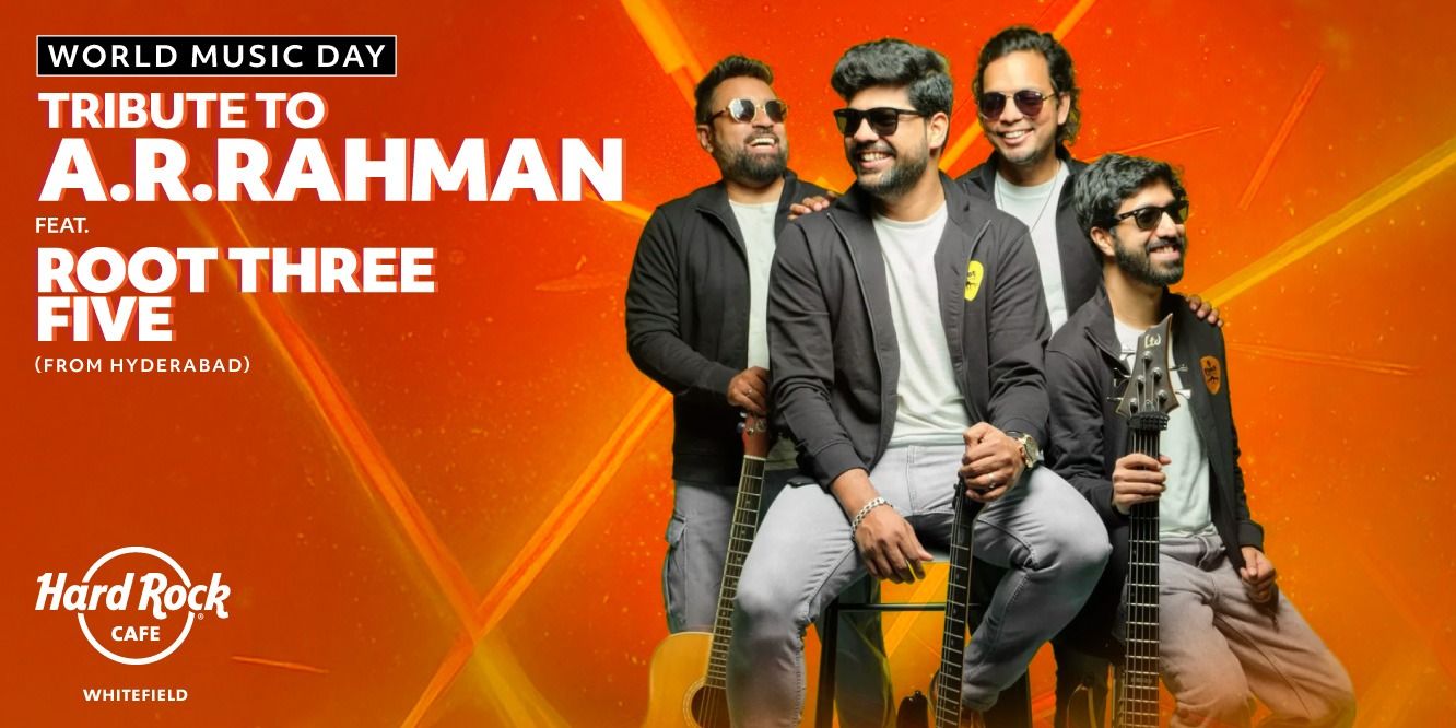 media-desktop-world-music-day-ar-rahman-tribute-by-root35-2025-5-23-t-10-3-45.jpg