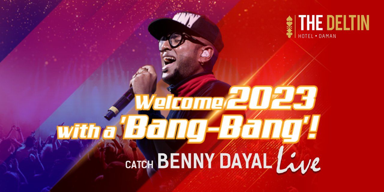 Welcome 2023 with a Bang-Bang! Benny Dayal live