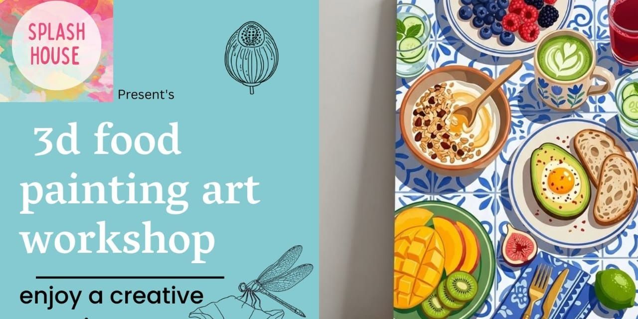 media-desktop-3d-food-painting-art-workshop-0-2026-7-6-t-11-32-20.jpg