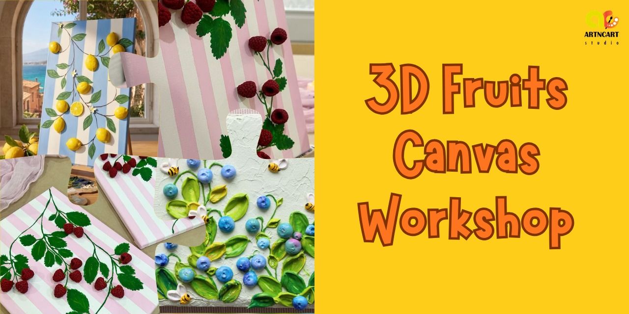 media-desktop-3d-fruit-canvas-workshop-0-2026-6-8-t-10-32-11.jpg