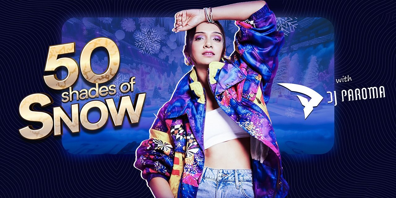 media-desktop-50-shades-of-snow-ft-dj-paroma-0-2023-12-19-t-8-27-27.jpg
