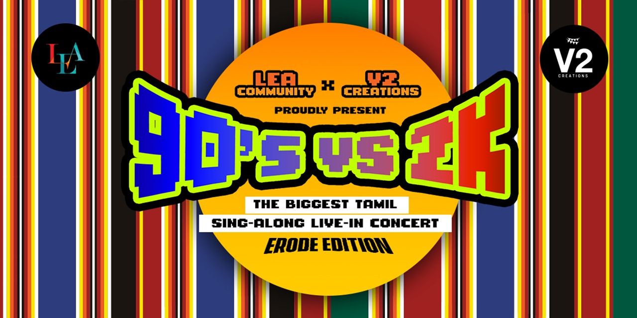 media-desktop-90s-vs-2k-by-lea-grand-sing-along-concert-erode-0-2026-1-8-t-15-11-36.jpg