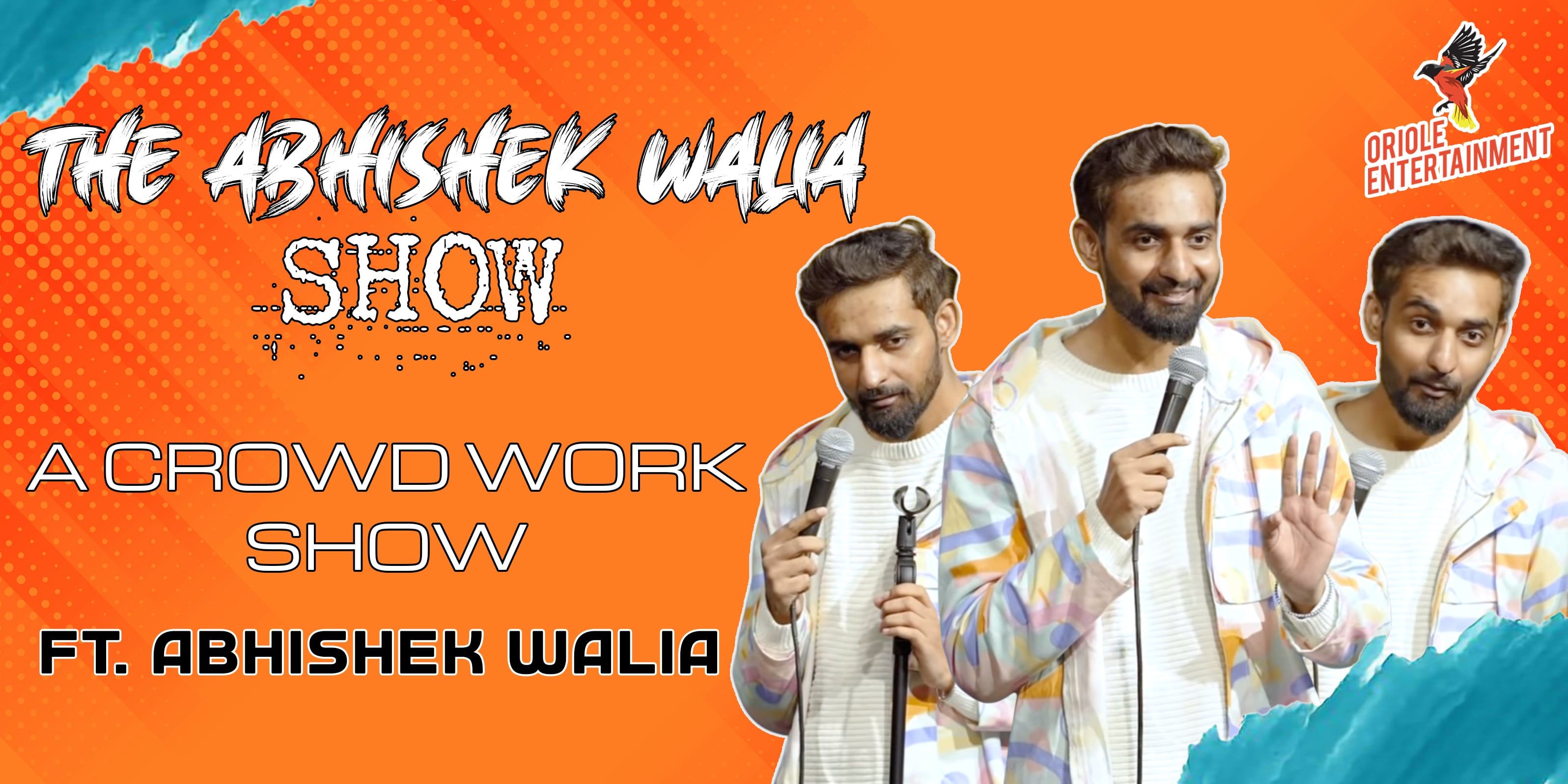 The Abhishek Walia Show in New Delhi