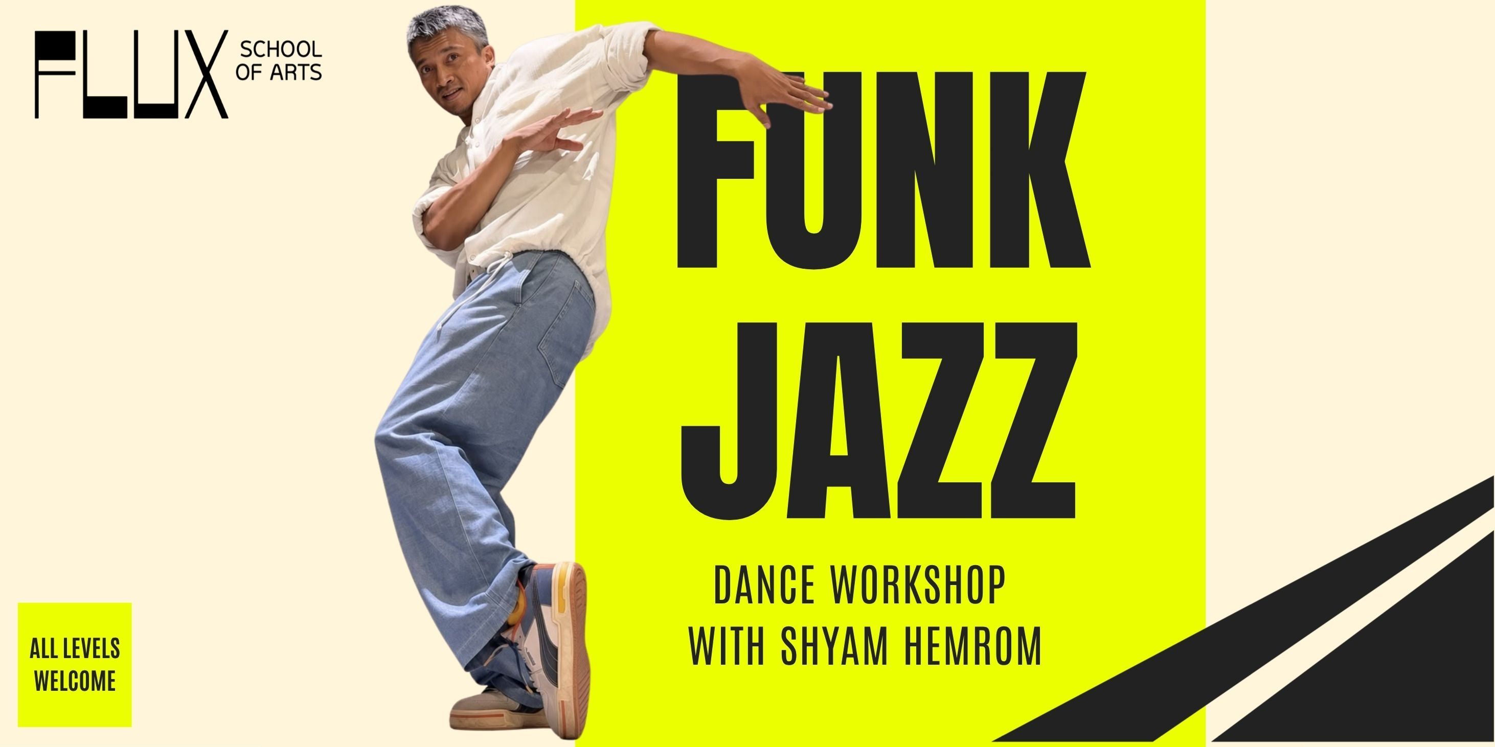 media-desktop-a-fun-filled-funk-jazz-dance-workshop-with-shyam-h-0-2026-8-25-t-17-15-13.jpg