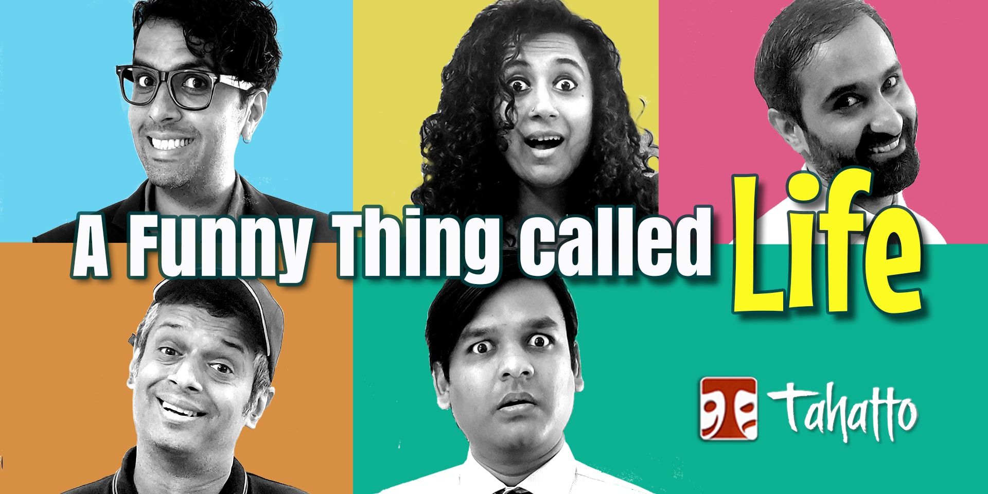 A Funny Thing Called Life - Sketch Comedy Play English theatre-plays Play  in Bengaluru Tickets - BookMyShow