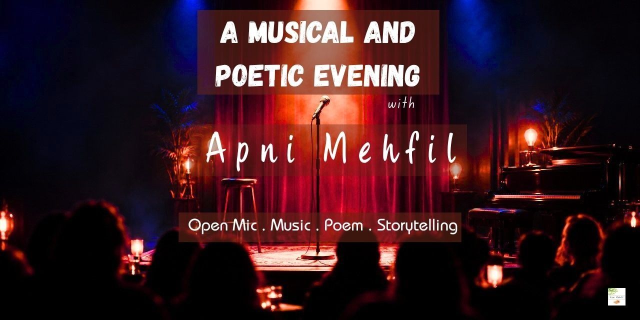 media-desktop-a-musical-and-poetic-evening-with-apni-mehfil-0-2026-10-15-t-0-10-49.jpg