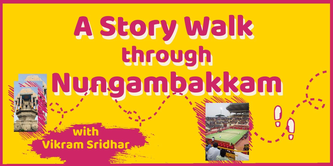 media-desktop-a-story-walk-through-nungambakkam-0-2025-12-10-t-18-27-35.jpg
