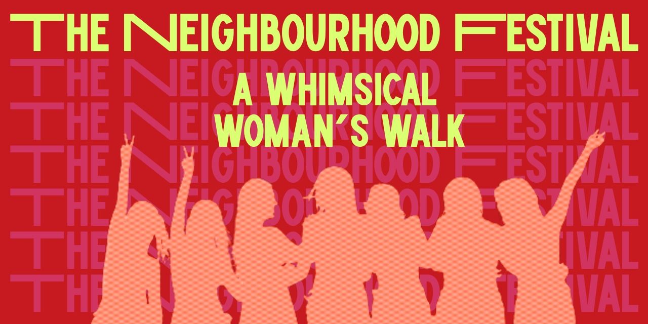 A Whimsical Woman's Walk @ TNF