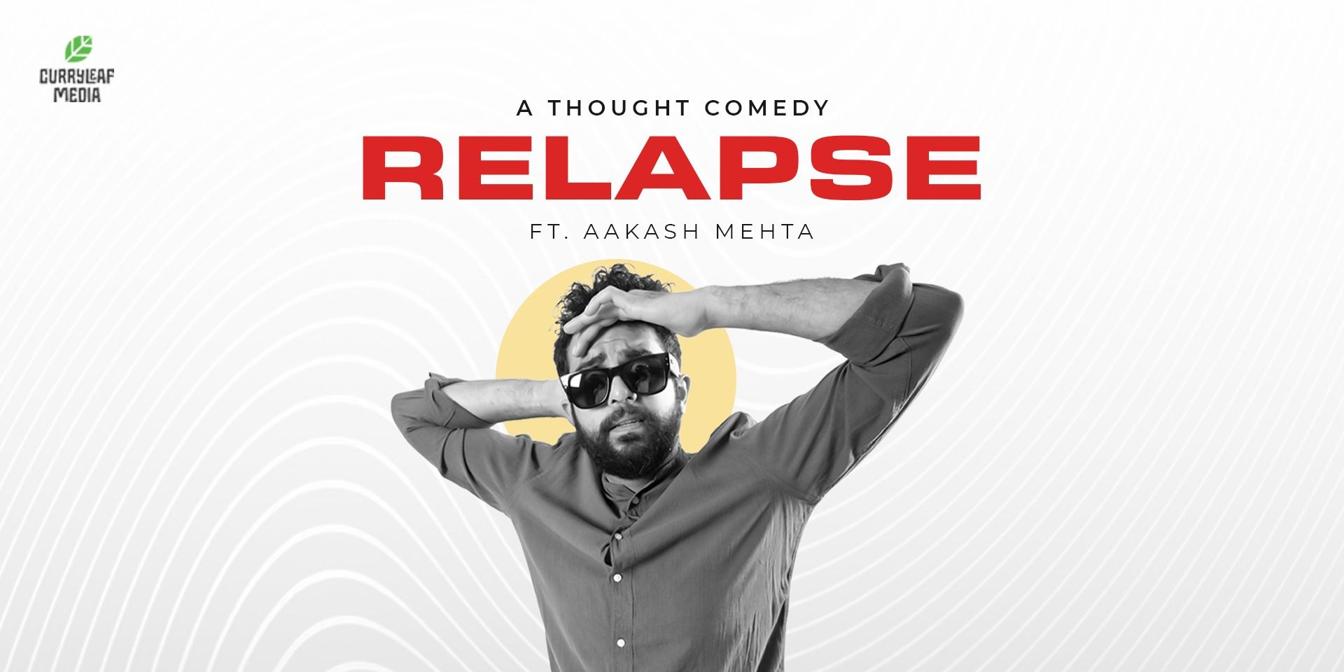 media-desktop-aakash-mehta-s-relapse-a-stand-up-comedy-show-0-2026-6-19-t-13-13-30.jpg