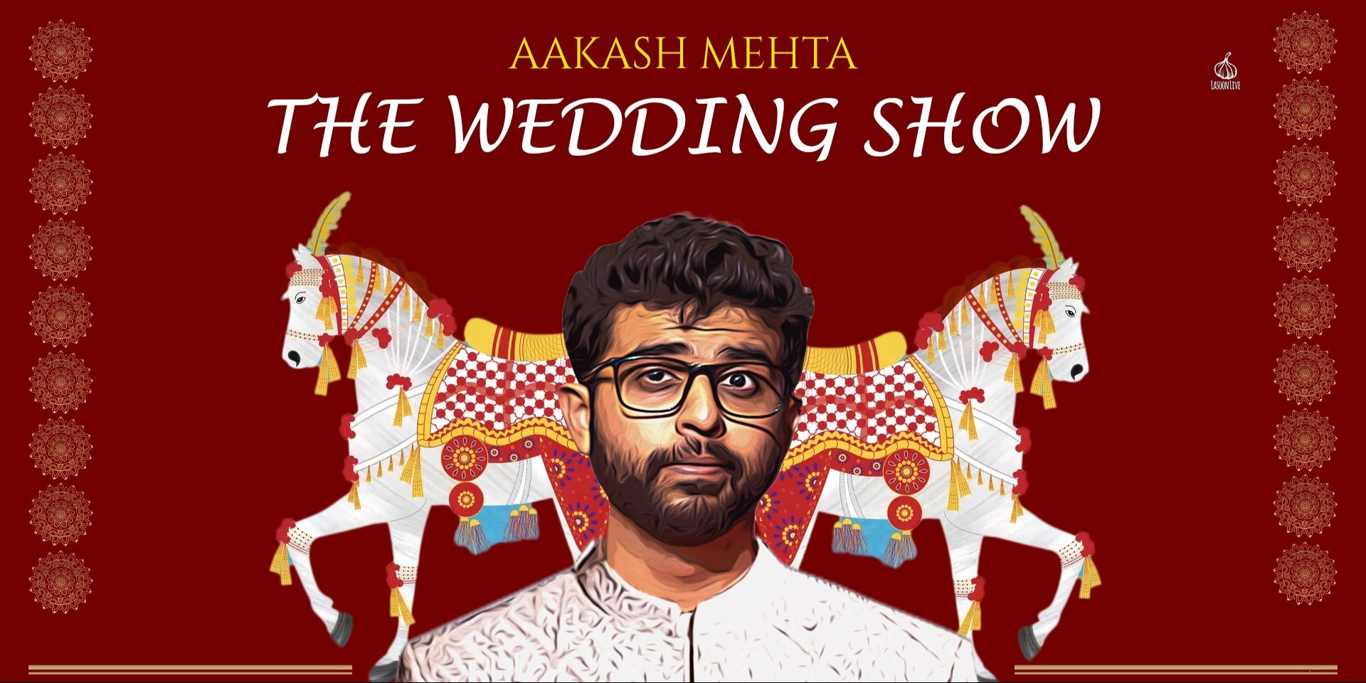 Aakash Mehta – The Wedding Show – Live in Indore