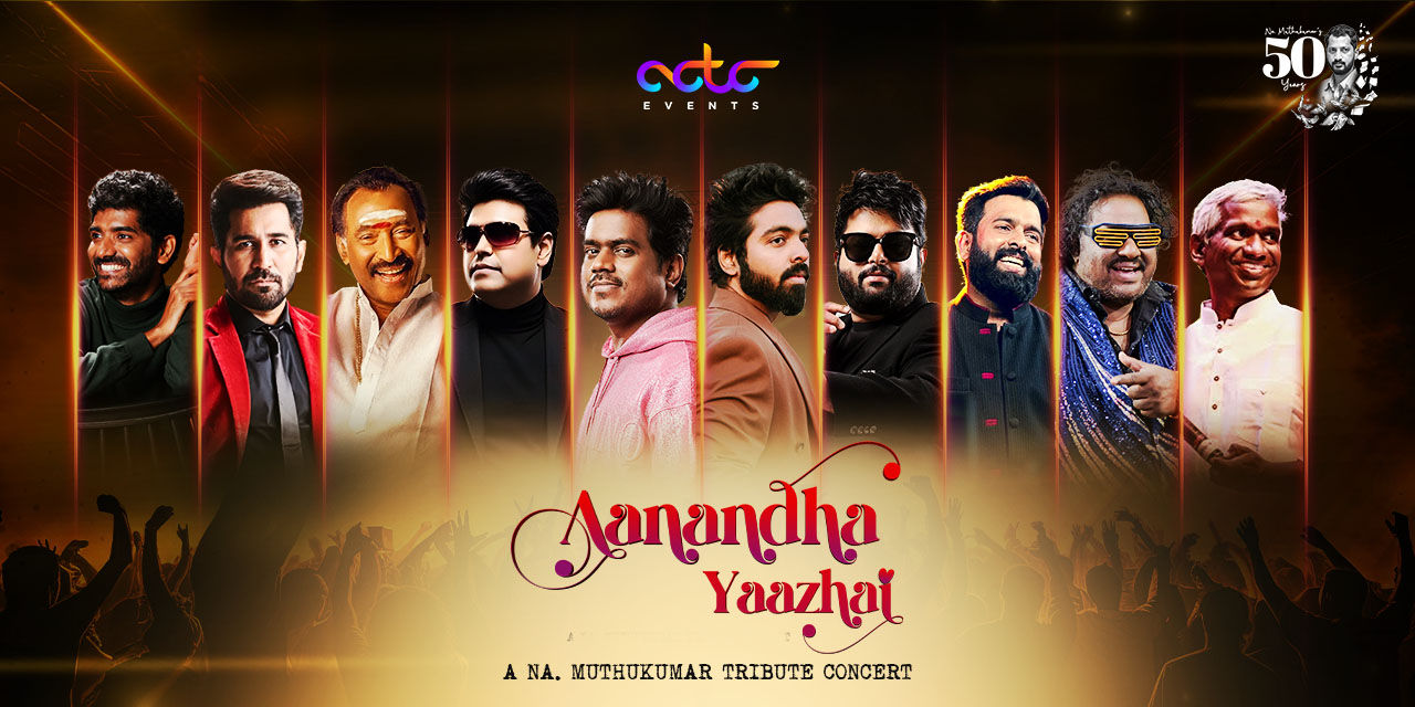 media-desktop-aanandha-yaazhai-a-na-muthukumar-tribute-concert-0-2025-7-7-t-9-22-23.jpg