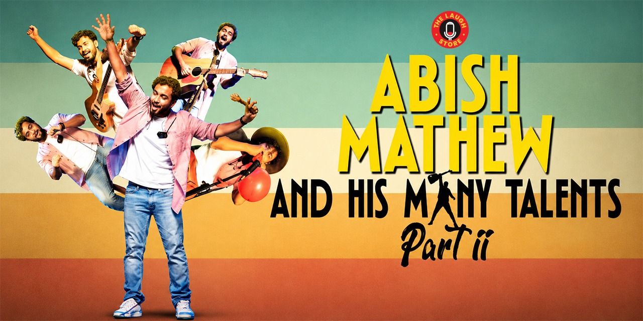 media-desktop-abish-mathew-and-his-many-talents-0-2026-6-2-t-14-15-32.jpg