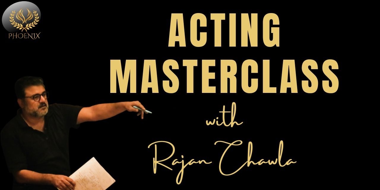 media-desktop-acting-masterclass-with-rajan-chawla-0-2026-5-12-t-12-14-2.jpg