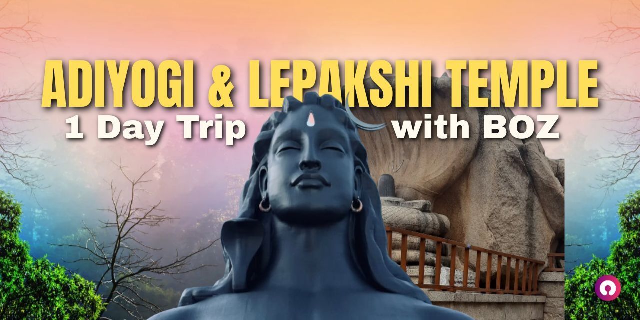 media-desktop-adiyogi-laser-show-and-lepakshi-temple-by-boz-0-2025-7-25-t-11-49-13.jpg