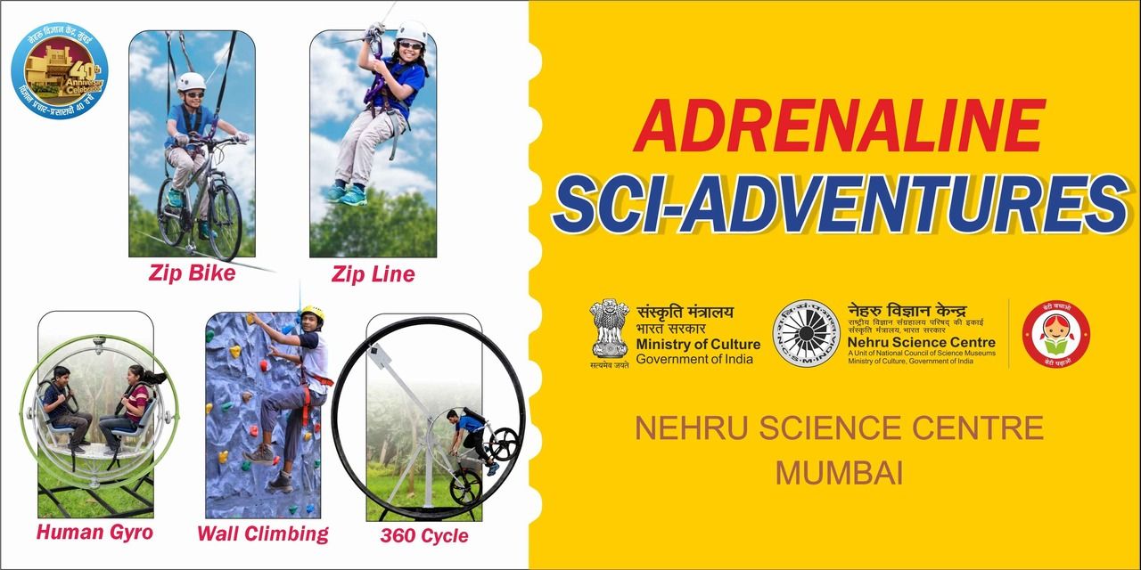 Adrenaline Sci-Adventure at Nehru Science Centre