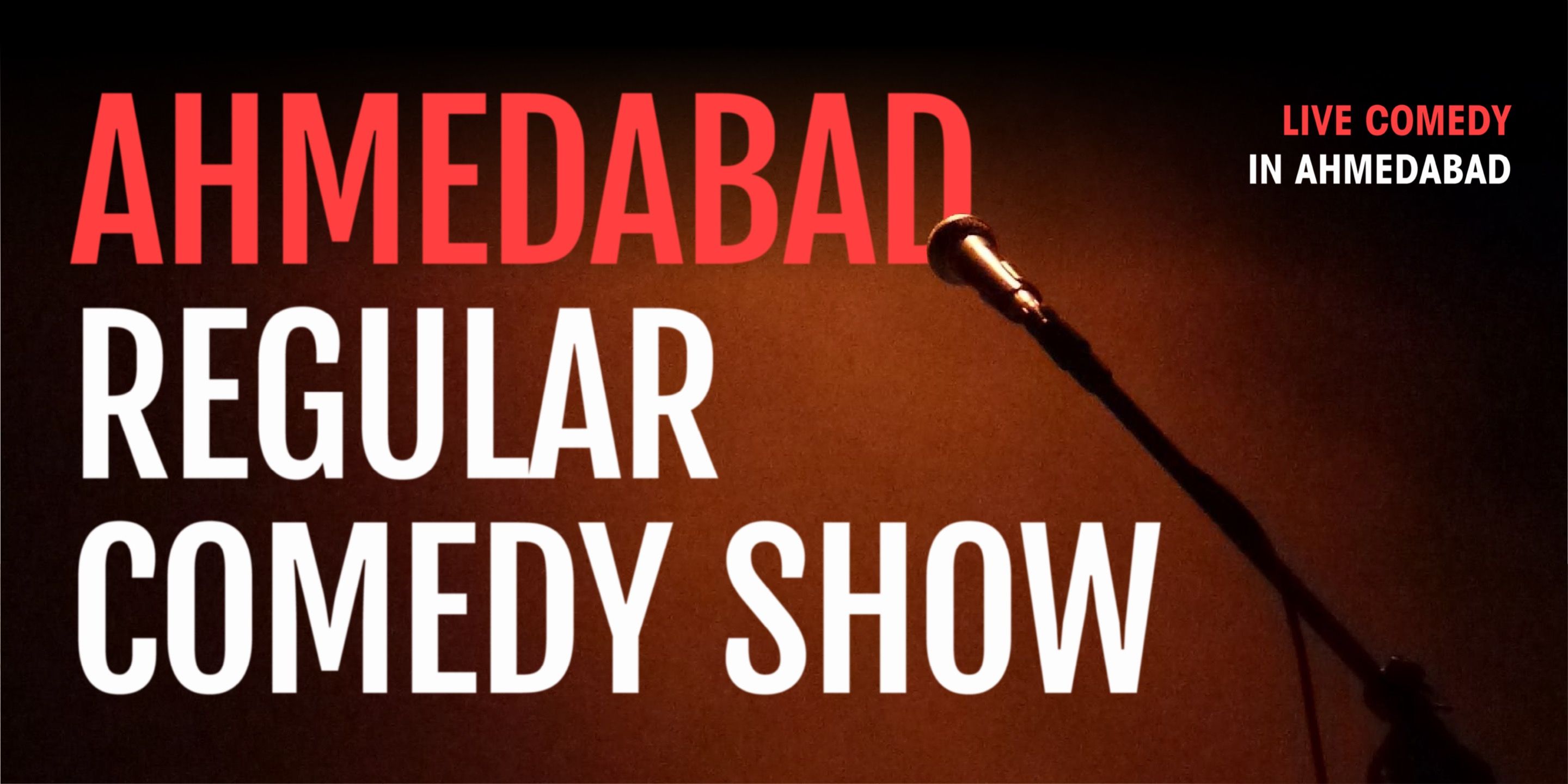 media-desktop-ahmedabad-regular-comedy-show-0-2026-10-21-t-21-32-42.jpg