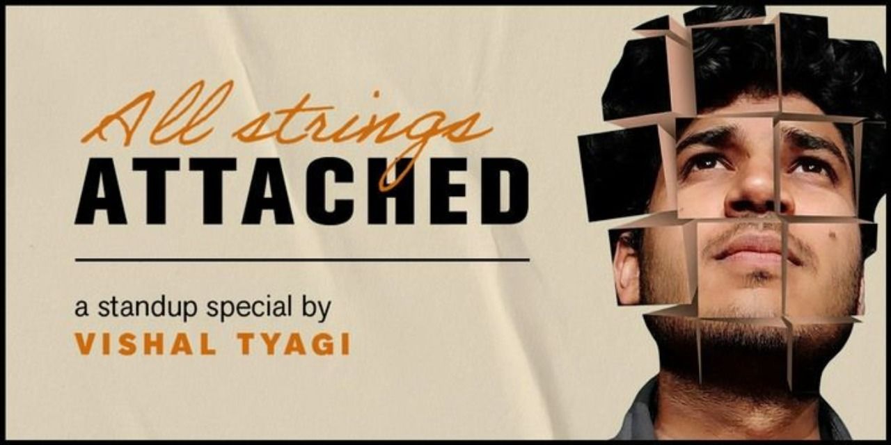 media-desktop-all-strings-attached-comedy-show-by-vishal-tyagi-0-2026-7-1-t-5-22-52.jpg