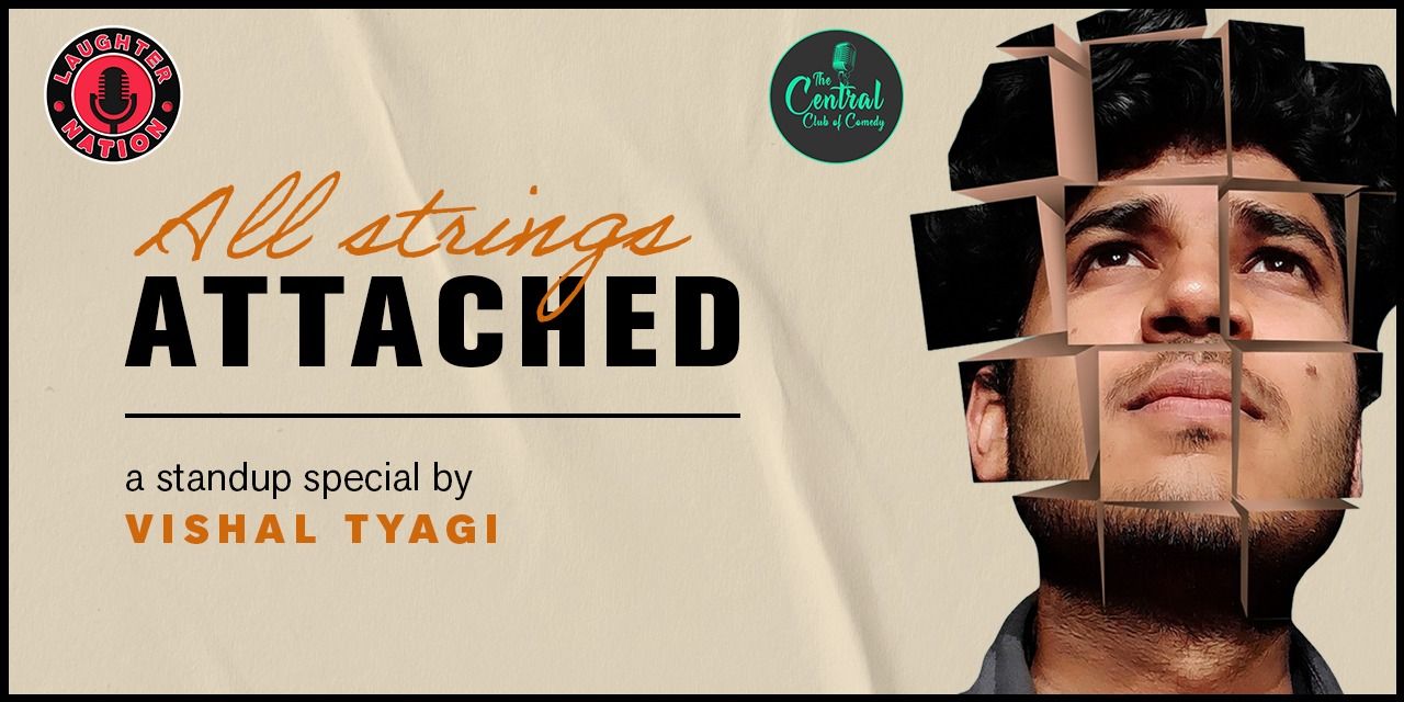 media-desktop-all-strings-attached-standup-by-vishal-tyagi-0-2026-5-28-t-13-17-29.jpg