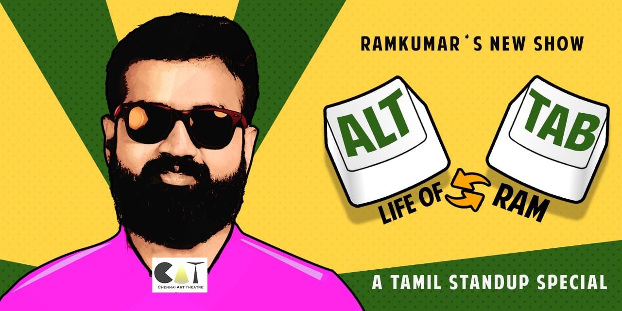 media-desktop-alt-tab-life-of-ram-tamil-standup-0-2023-11-11-t-3-52-22.jpg