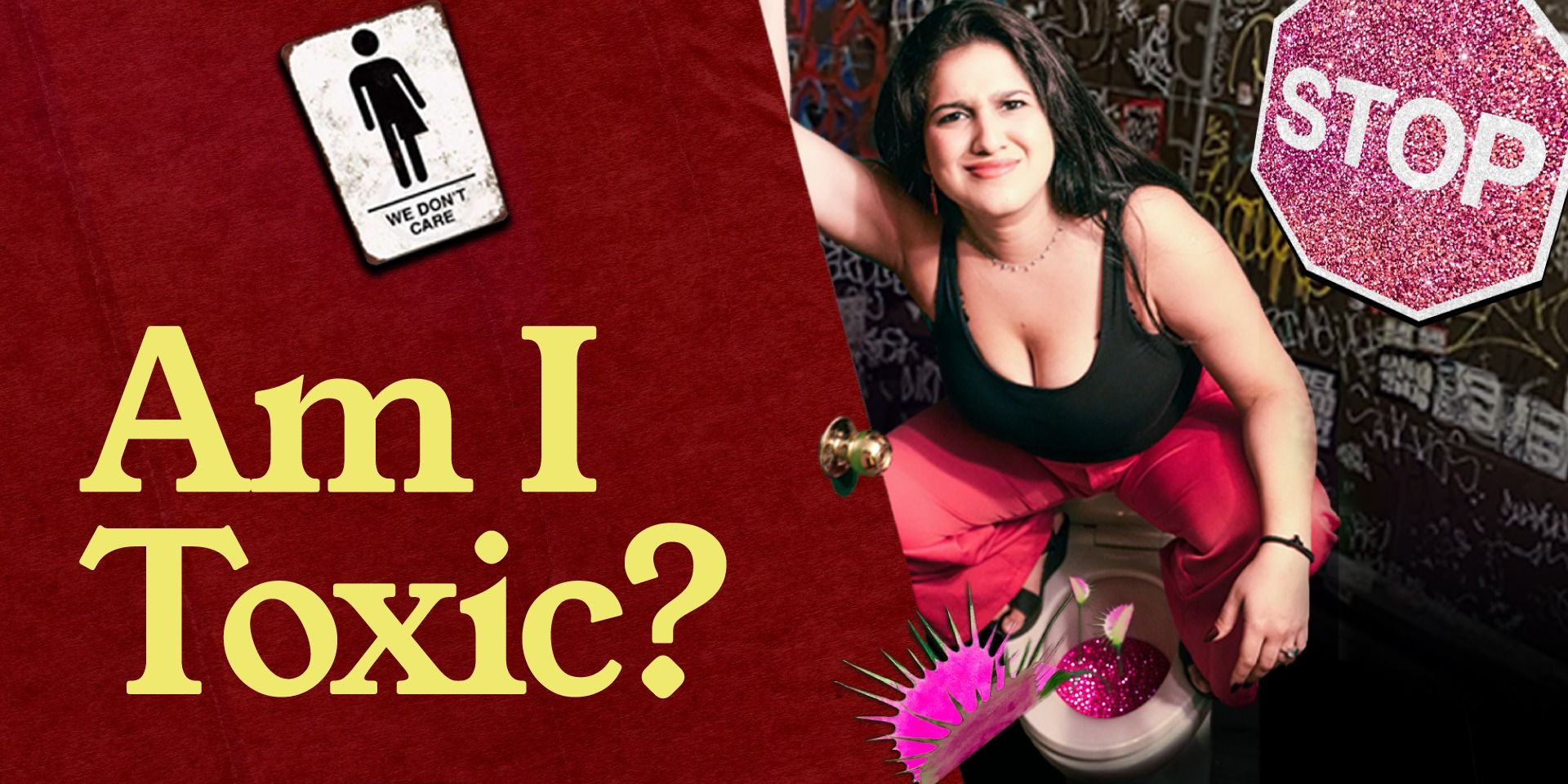 Am I Toxic?