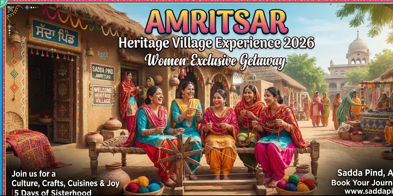 media-desktop-amritsar-heritage-village-experience-1-2026-10-2-t-9-55-36.jpg