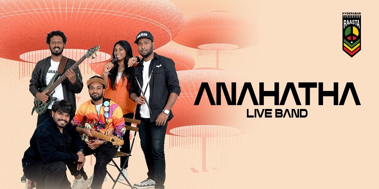 media-desktop-anahatha-live-band-at-raasta-hyderabad-0-2026-7-7-t-16-5-37.jpg