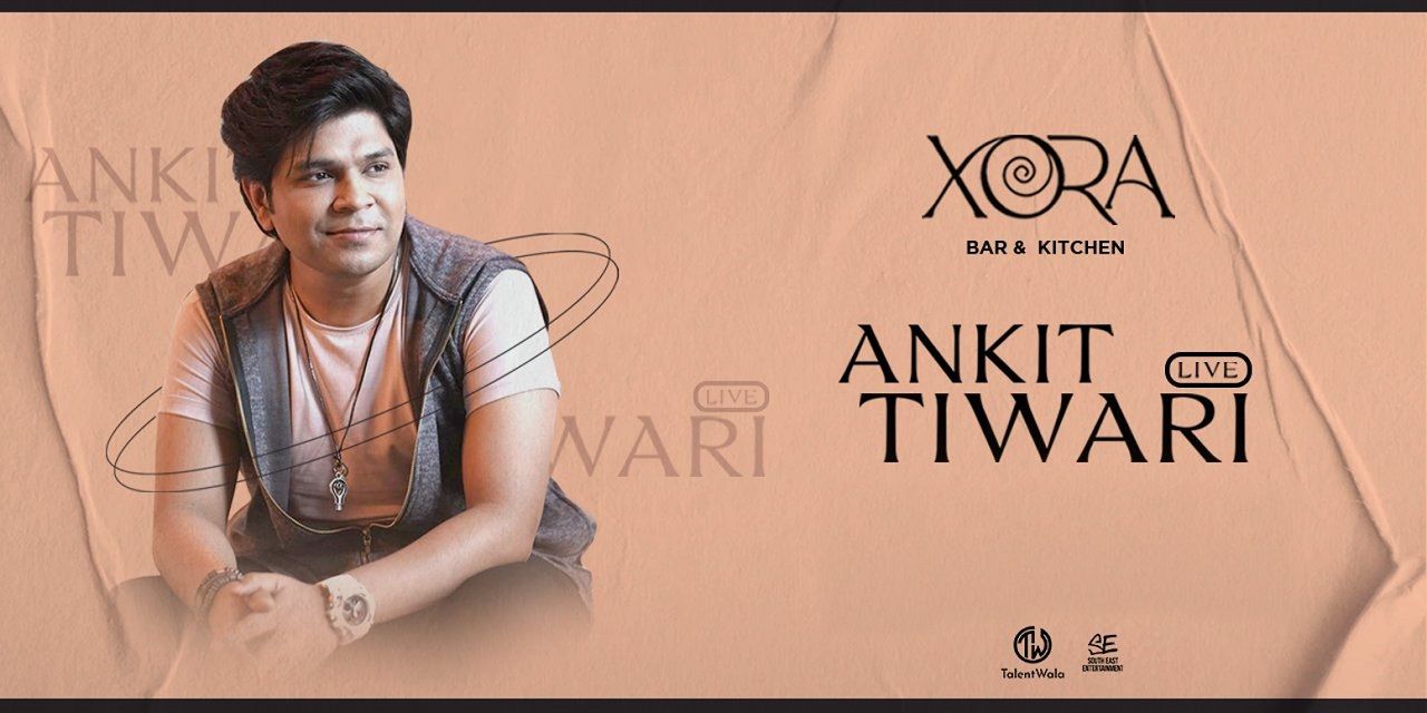 media-desktop-ankit-tiwari-live-xora-0-2022-9-14-t-17-9-0.jpg