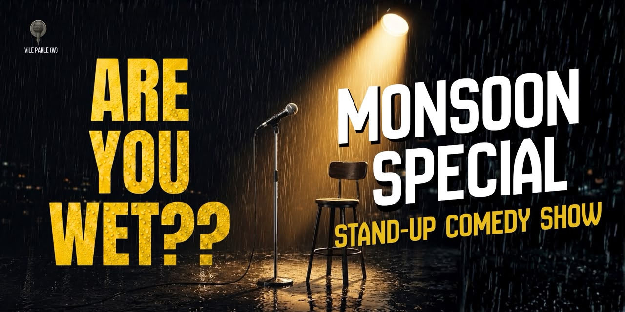 media-desktop-are-you-wet-monsoon-special-standup-comedy-show-0-2026-8-8-t-22-7-23.jpg