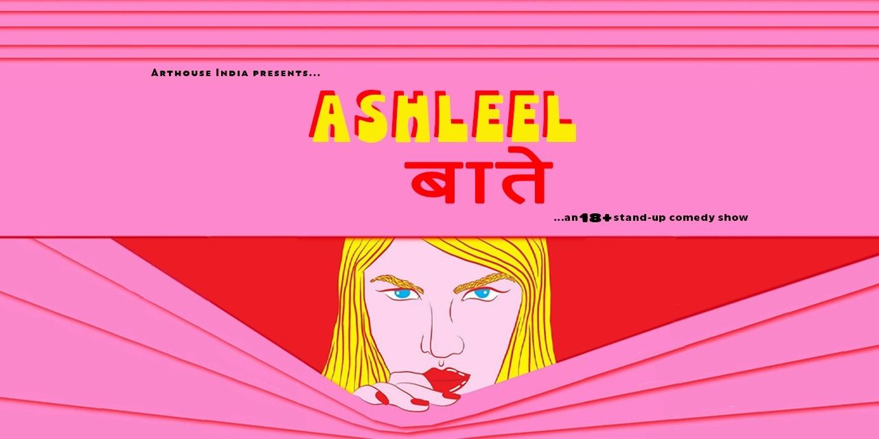 media-desktop-ashleel-baatein-18-stand-up-comedy-show-0-2026-7-5-t-4-7-30.jpg