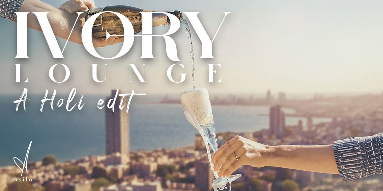 media-desktop-asilo-ivory-lounge-a-holi-edit-0-2026-2-21-t-8-37-11.jpg