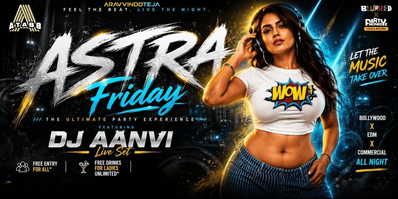 media-desktop-astra-friday-nights-with-celebrity-dj-0-2026-8-6-t-11-25-51.jpg