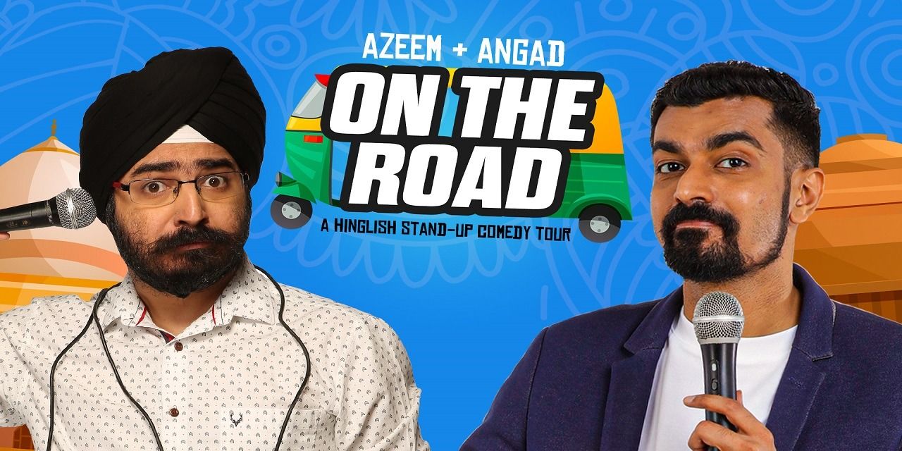 Azeem & Angad On The Road Tour | Delhi-NCR