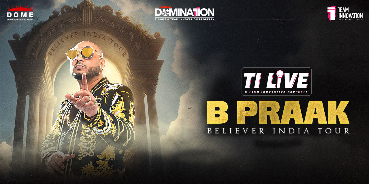 B Praak’s Believer India Tour (Mumbai)