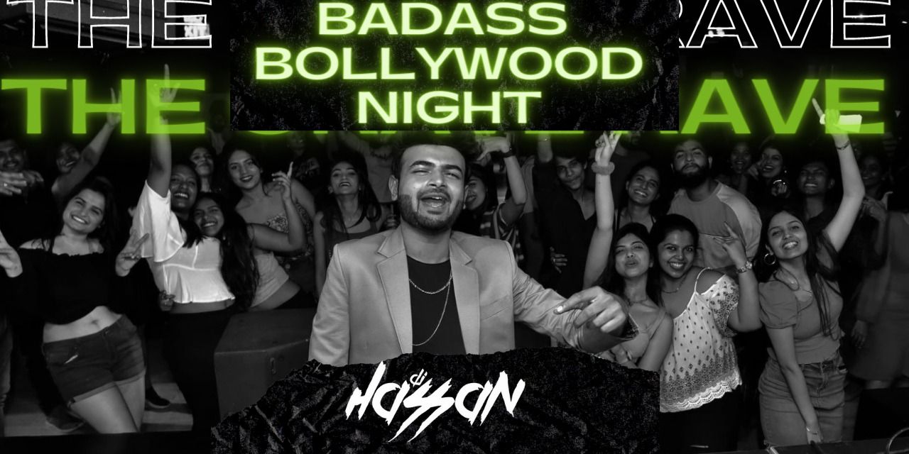 Badass Bollywood Night