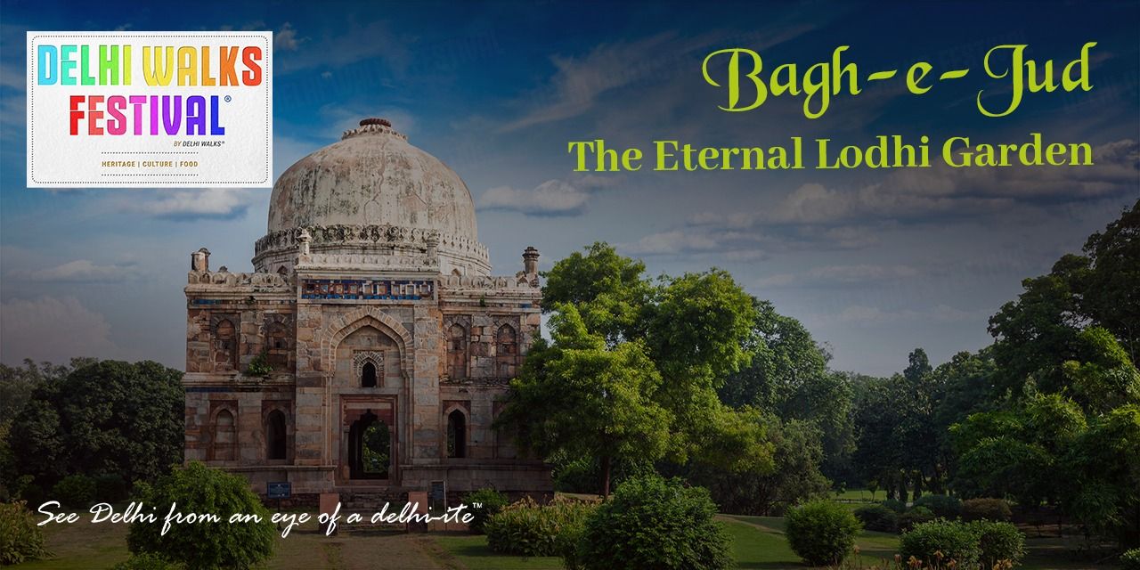 media-desktop-bagh-e-jud-the-eternal-lodhi-garden-0-2023-9-20-t-10-28-55.jpg