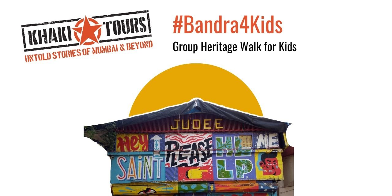 media-desktop-bandra4kids-kids-walk-by-khaki-tours-0-2024-6-28-t-11-23-22.jpg