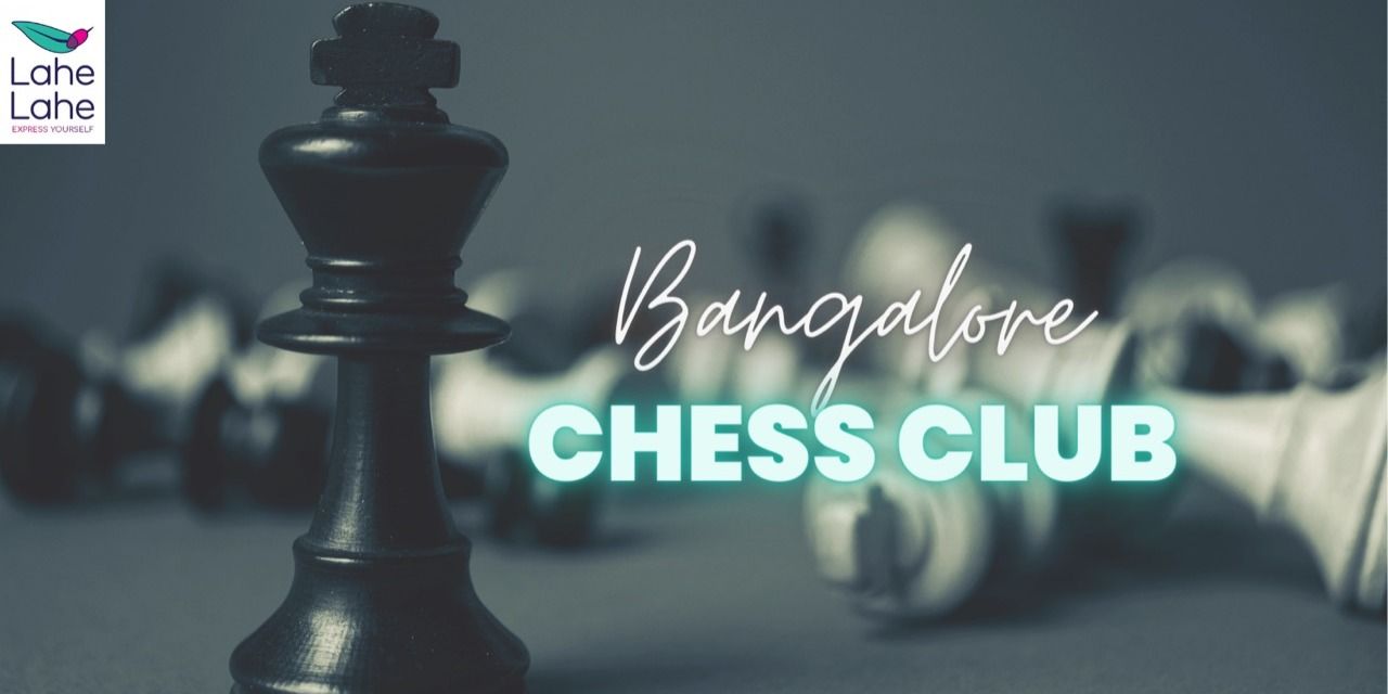media-desktop-bangalore-chess-club-0-2022-8-9-t-18-47-38.jpg