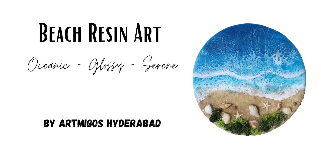 media-desktop-beach-resin-art-workshop-in-hyderabad-0-2026-5-11-t-12-14-13.jpg