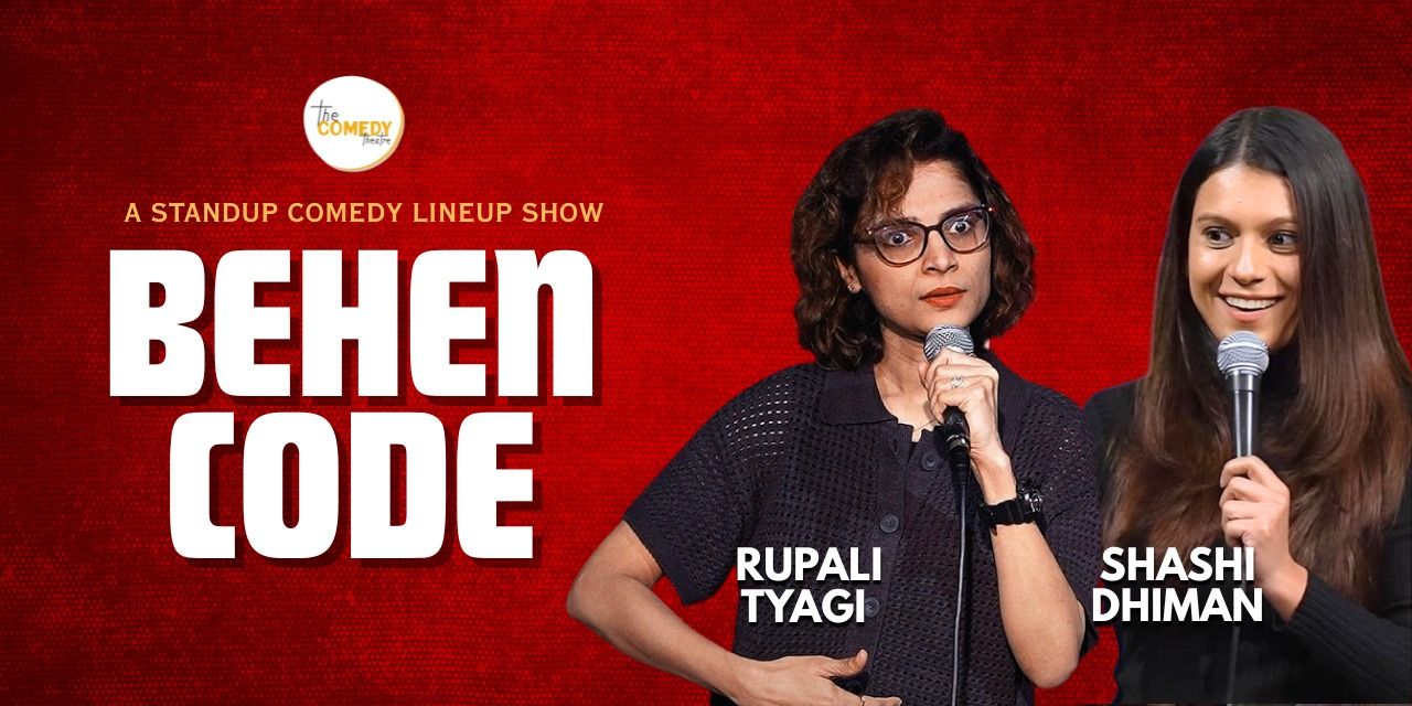 media-desktop-behen-code-comedy-show-0-2026-5-14-t-12-23-25.jpg