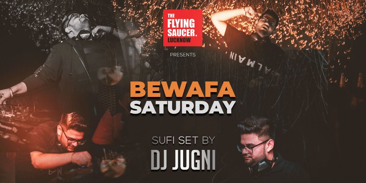 media-desktop-bewafa-saturday-with-dj-jugni-0-2022-11-28-t-12-17-42.jpg