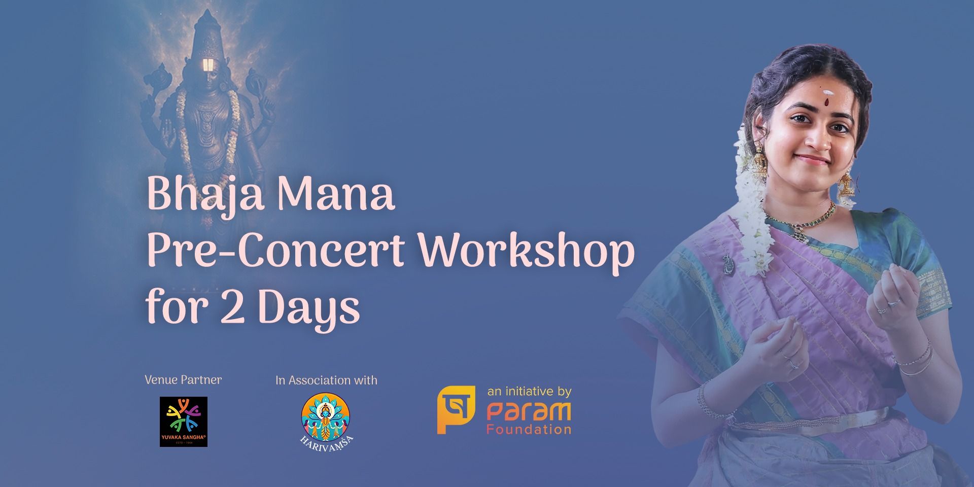 media-desktop-bhaja-mana-2-day-pre-concert-workshop-0-2026-6-5-t-11-56-28.jpg